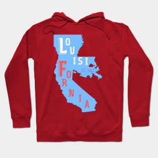 Louisifornia Hoodie